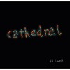 Ed Laurie, Cathedral
