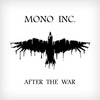 Mono Inc., After the War