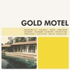 Gold Motel, Gold Motel