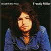 Frankie Miller, Once In A Blue Moon