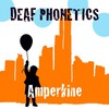 Deaf Phonetics, Amperkine
