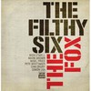 The Filthy Six, The Fox