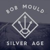 Bob Mould, Silver Age