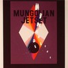 Mungolian Jetset, Mungodelics