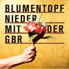 Blumentopf, Nieder Mit Der GBR (Deluxe Edition)