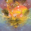 Two Inch Punch, Saturn: The Slow Jams
