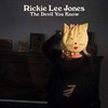 Rickie Lee Jones, The Devil You Know