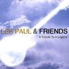 Les Paul & Friends, A Tribute to a Legend