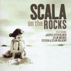 Scala & Kolacny Brothers, Scala On The Rocks
