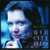 Sue Foley, Big City Blues