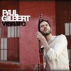 Paul Gilbert, Vibrato