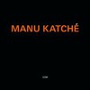 Manu Katche, Manu Katche