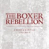 The Boxer Rebellion, B-Sides And Rarities, Volume II