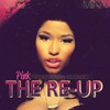 Nicki Minaj, Pink Friday: Roman Reloaded (The Re-Up)