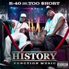 E-40 & Too $hort, History: Function Music