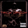 Book Of Thugs: Chapter A.K., Verse 47 - Studio Album By Trick Daddy (2000)