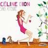 Celine Dion, Sans Attendre