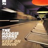 The Haggis Horns, Keep On Movin'