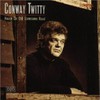 Conway Twitty, House On Old Lonesome Road