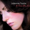 Julienne Taylor, A Time for Love