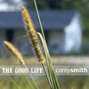 Corey Smith, The Good Life