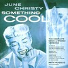 June Christy, Something Cool