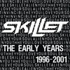 Skillet, The Early Years: 1996-2001