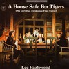 Lee Hazlewood, A House Safe for Tigers