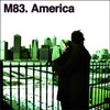 M83, America