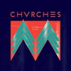 CHVRCHES, The Mother We Share