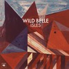 Wild Belle, Isles