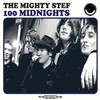 The Mighty Stef, 100 Midnights