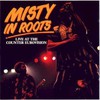 Misty in Roots, Live at the Counter Eurovision