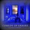 Comedy of Errors, Fanfare & Fantasy