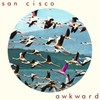 San Cisco, Awkward