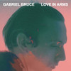 Gabriel Bruce, Love In Arms