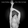 Laura Marling, Once I Was an Eagle