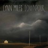 Lynn Miles, Downpour