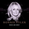 Bonnie Tyler, Rocks and Honey