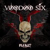 Voodoo Six, Fluke?