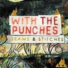With the Punches, Seams & Stitches