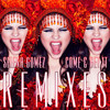 Selena Gomez, Come & Get It (Remixes)