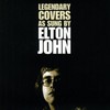 Elton John, Legendary Covers as Sung by Elton John