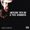 Jackson Taylor & the Sinners, Aces 'n Eights