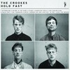 The Crookes, Hold Fast