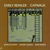 Emily Remler, Catwalk