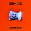 Chase & Status, Brand New Machine