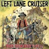 Left Lane Cruiser, Rock Them Back to Hell