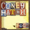 Coney Hatch, Four
