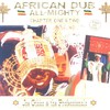 Joe Gibbs and The Professionals, African Dub All-Mighty (Chapter One & Two)
